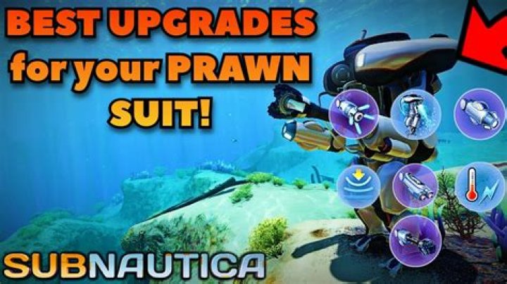 How do you upgrade a prawn suit?