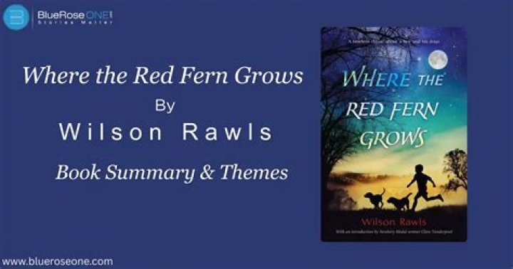 Where was the Red Fern Grows written?
