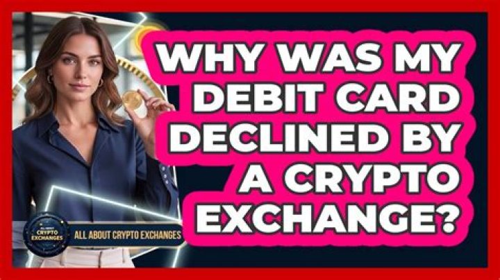 Why was my debit card declined?